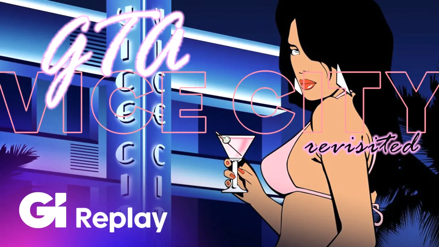 Grand Theft Auto: Vice City Revisited | Replay