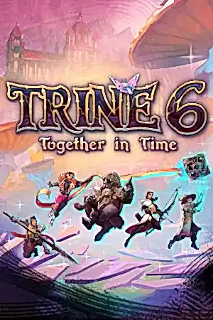 Trine 6: Together in Time