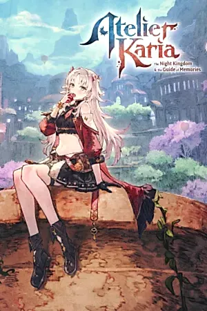 Atelier Karia: The Night Kingdom & the Guide of Memories