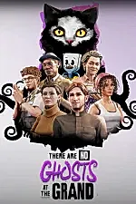 There Are No Ghosts at the Grandcover