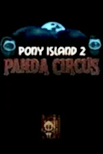Pony Island 2: Panda Circuscover